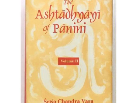 The Astadhyayi of panini - 2 vols - English Cheap