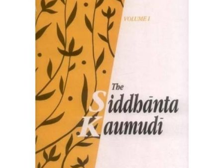 The Siddhanta kaumudi - 2 vols - English For Cheap