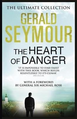 Gerald Seymour: The Heart of Danger [2014] paperback For Discount