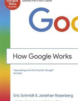 & Rosenberg Schmidt: How Google Works [2015] paperback Supply