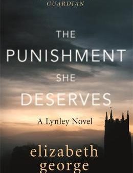 Elizabeth George: The Punishment She Deserves [2019] paperback For Discount