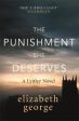 Elizabeth George: The Punishment She Deserves [2019] paperback For Discount