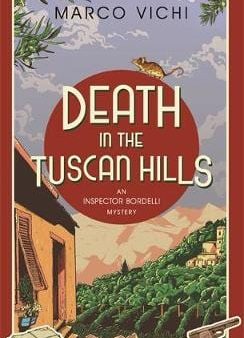 Marco Vichi: Death in the Tuscan Hills [2017] paperback Cheap