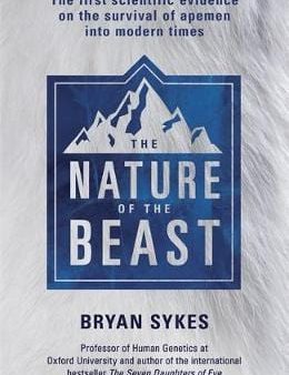 Bryan Sykes: The Nature of the Beast [2015] hardback Hot on Sale