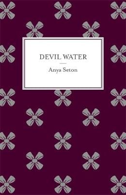 Anya Seton: Devil Water [2014] paperback Cheap