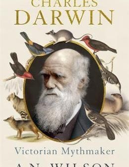 A N Wilson: Charles Darwin [2017] hardback Cheap