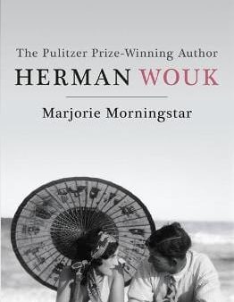 Hermann Wouk: Marjorie Morningstar [2013] paperback Discount